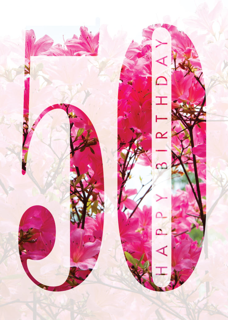 Age 50 Card - Pink Azaleas